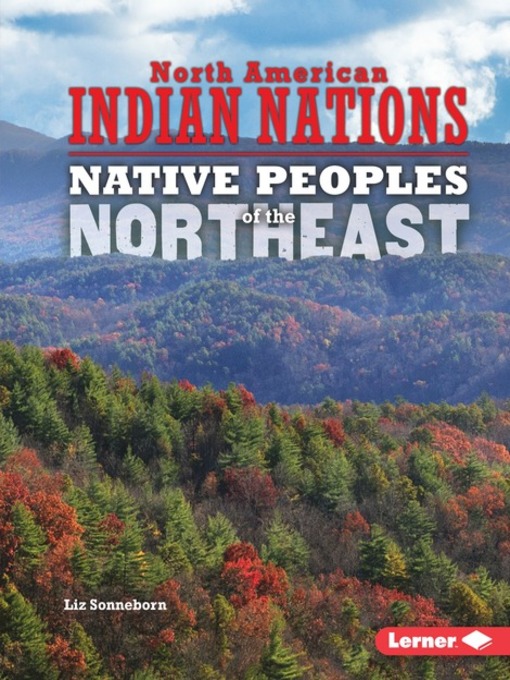 Title details for Native Peoples of the Northeast by Liz Sonneborn - Available